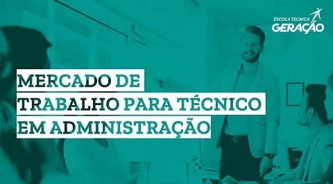 Mercado de Trabalho para Técnicos em Administração