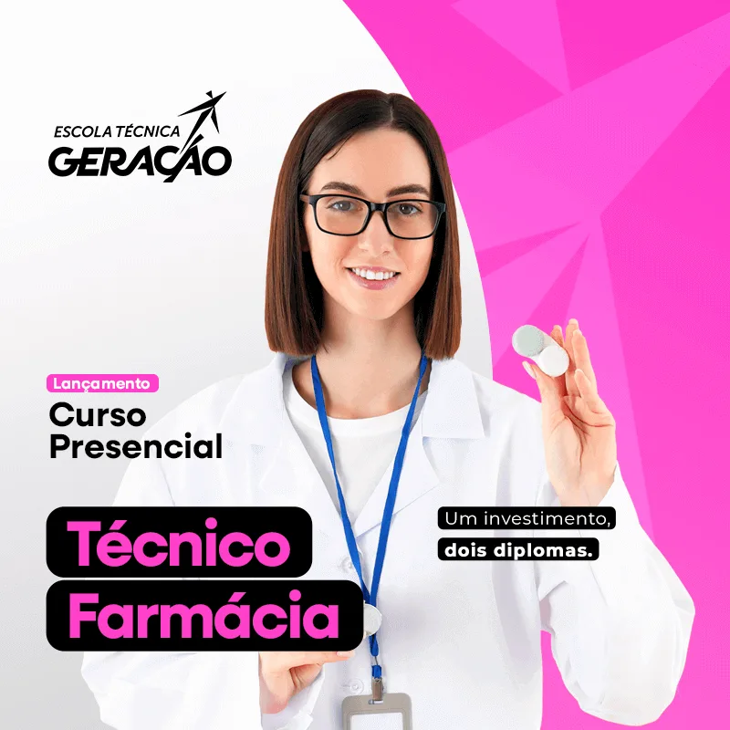 Conheça o Curso Técnico Presencial em Farmácia