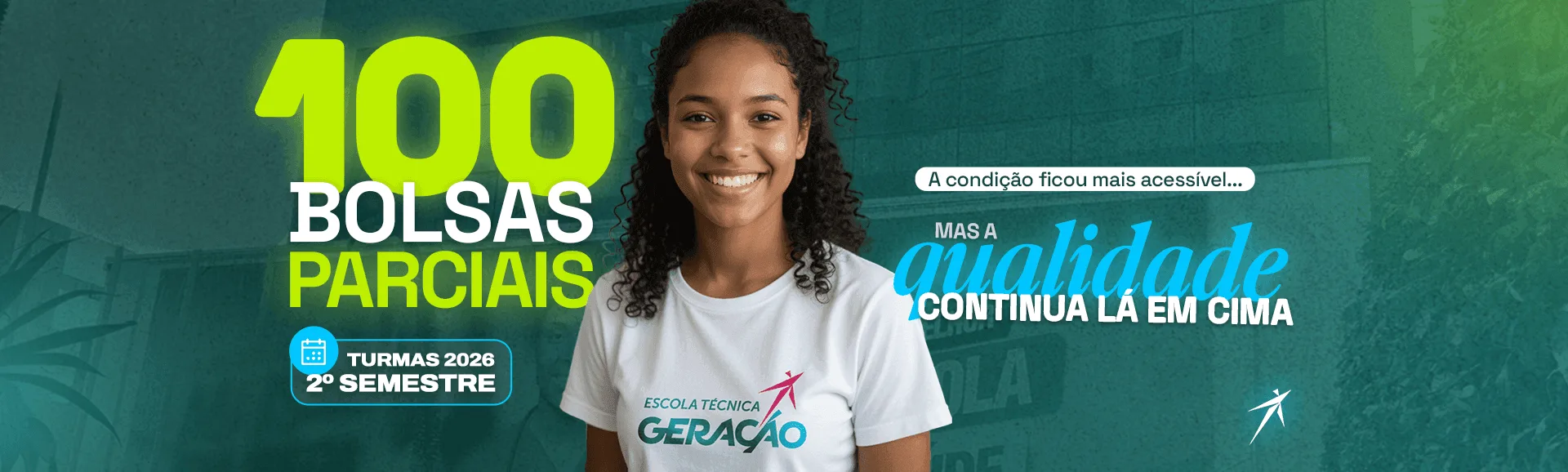 100 bolsas parciais Cursos Técnicos
